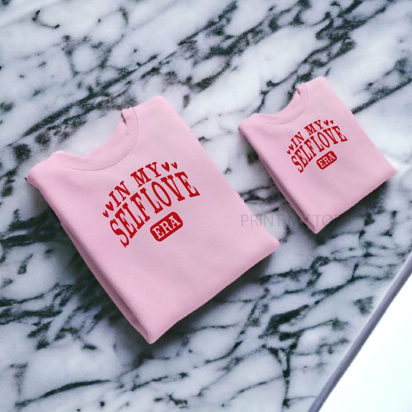 In my Self Love Era Matching Pink Sweatshirts Sweatshirt Print My Tops