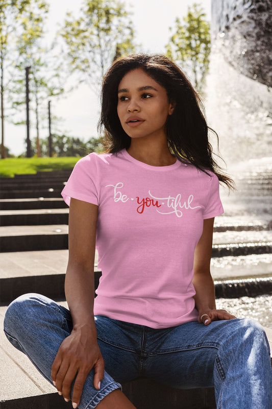 Be You tiful Empowerment T-Shirt