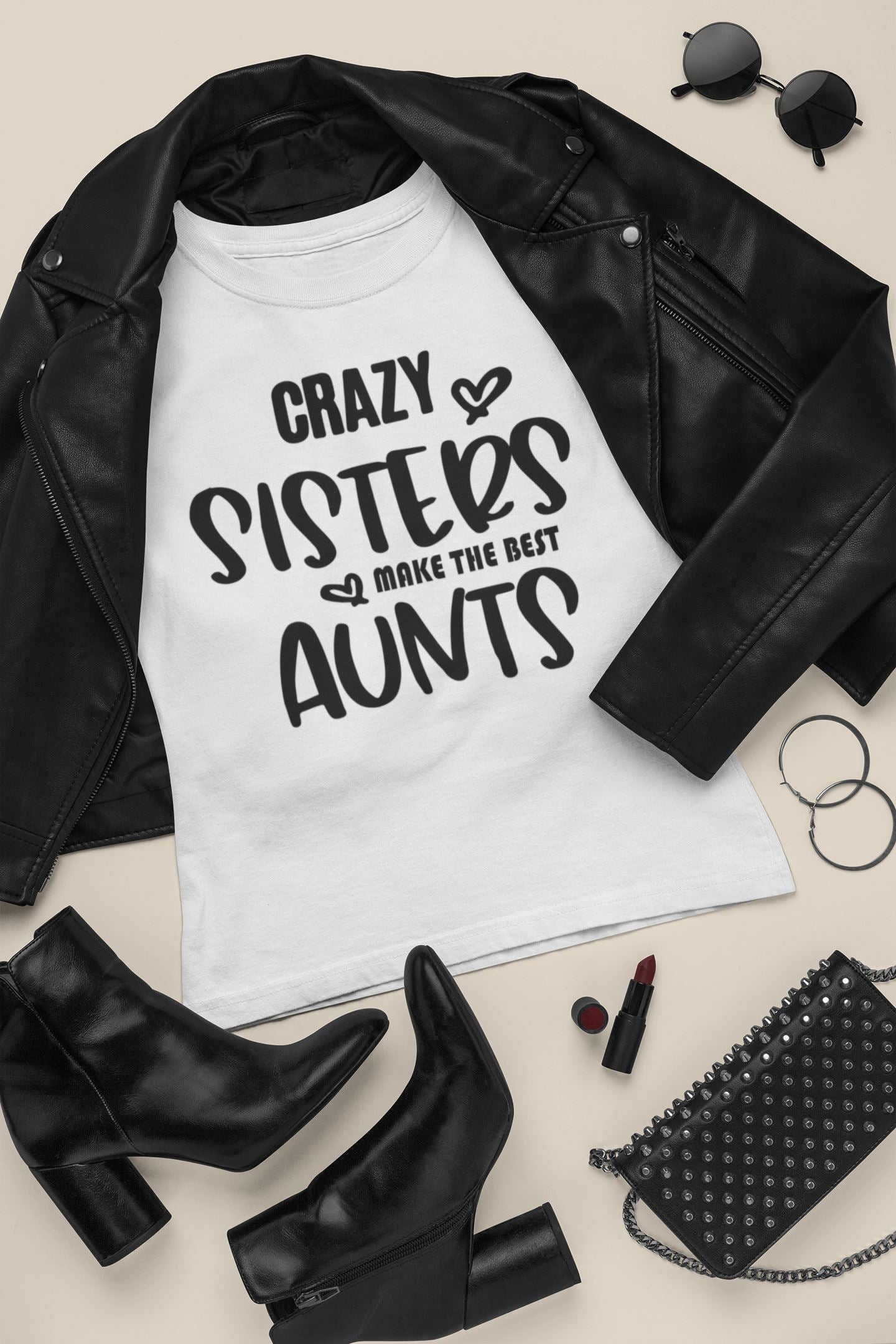 Crazy sisters make the best Aunts T-shirt