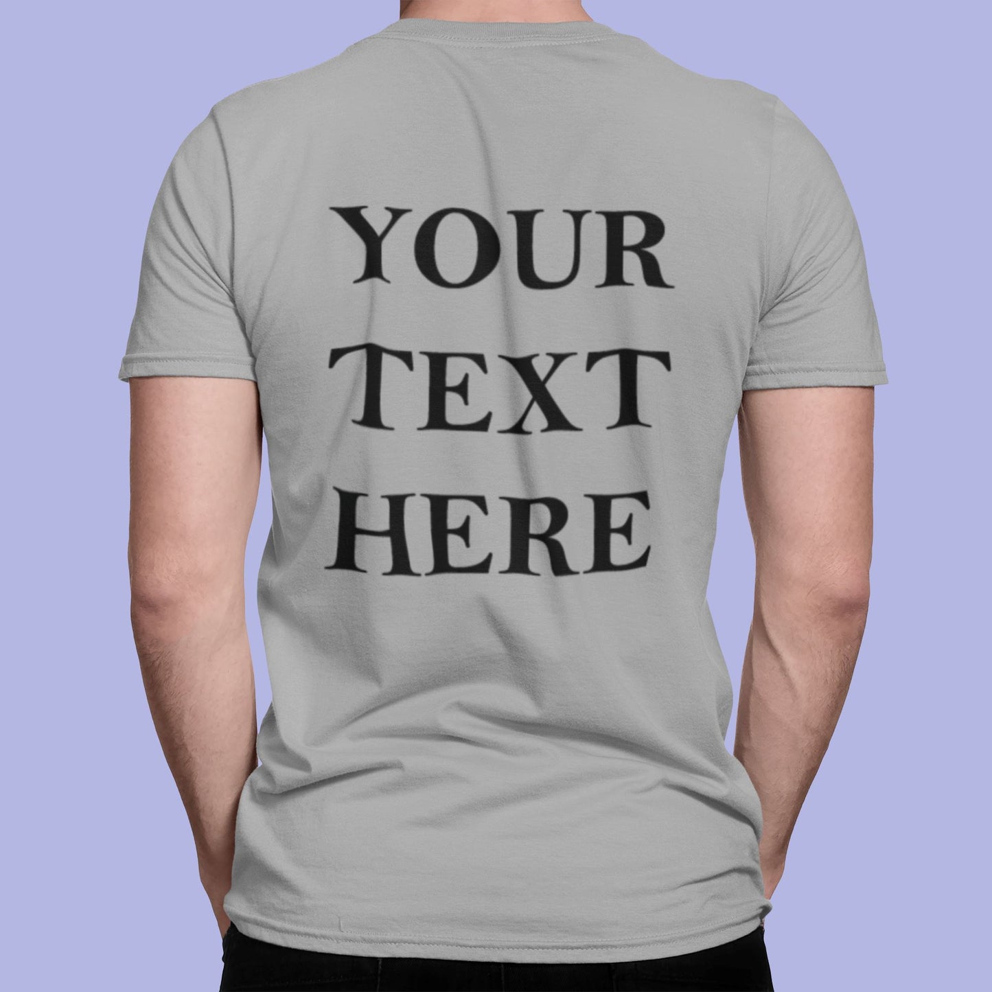 Crew Neck T-shirts Personalised with Your Text On Back