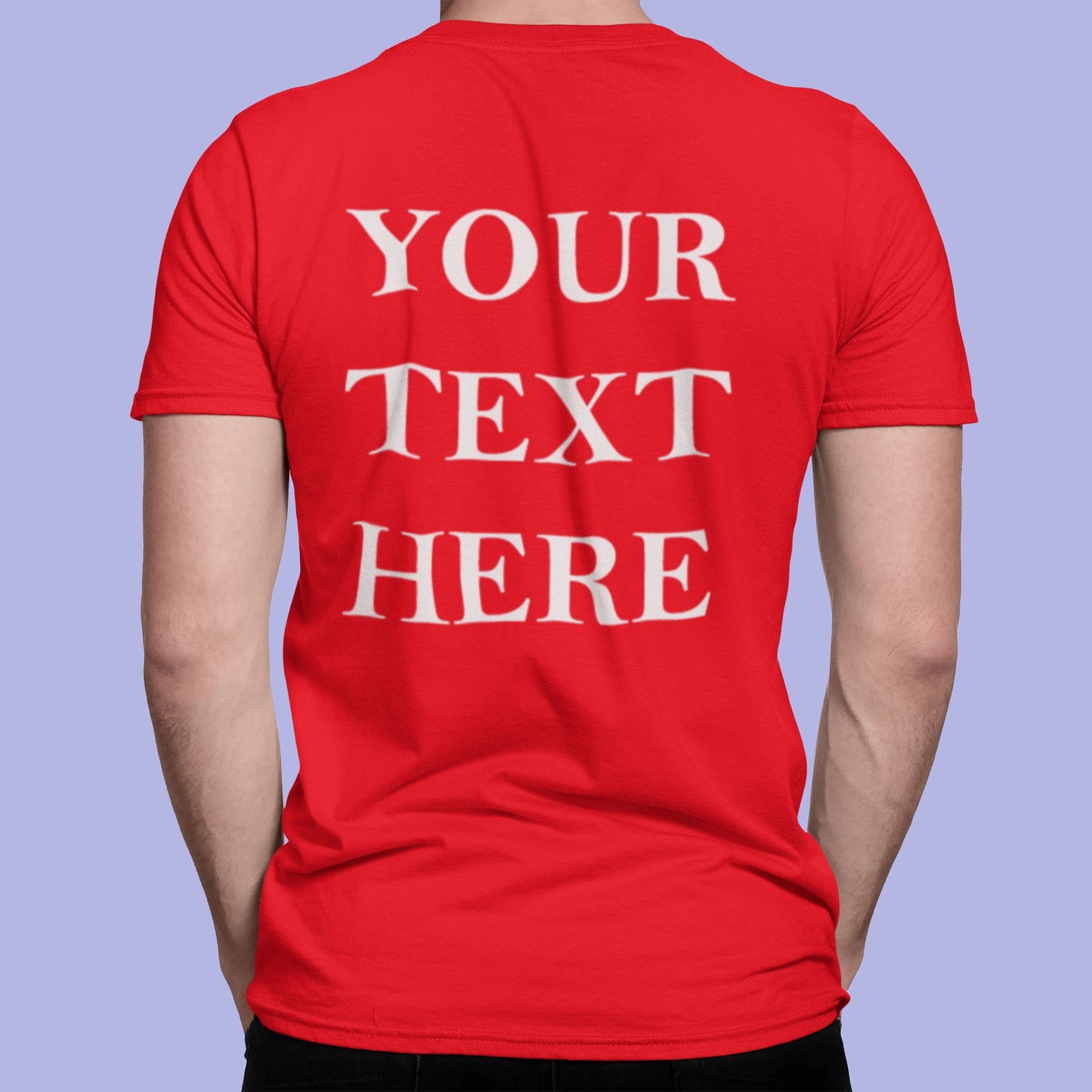 Crew Neck T-shirts Personalised with Your Text On Back