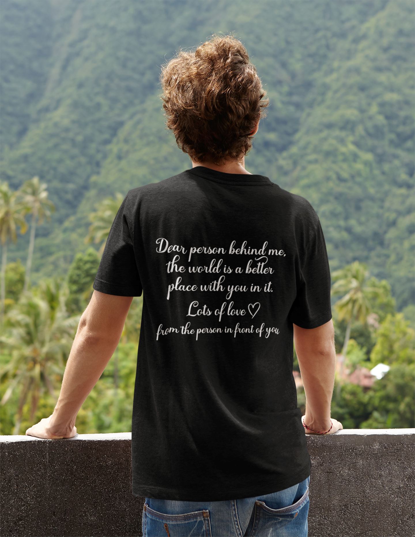 Dear Person Behind Me Tshirt