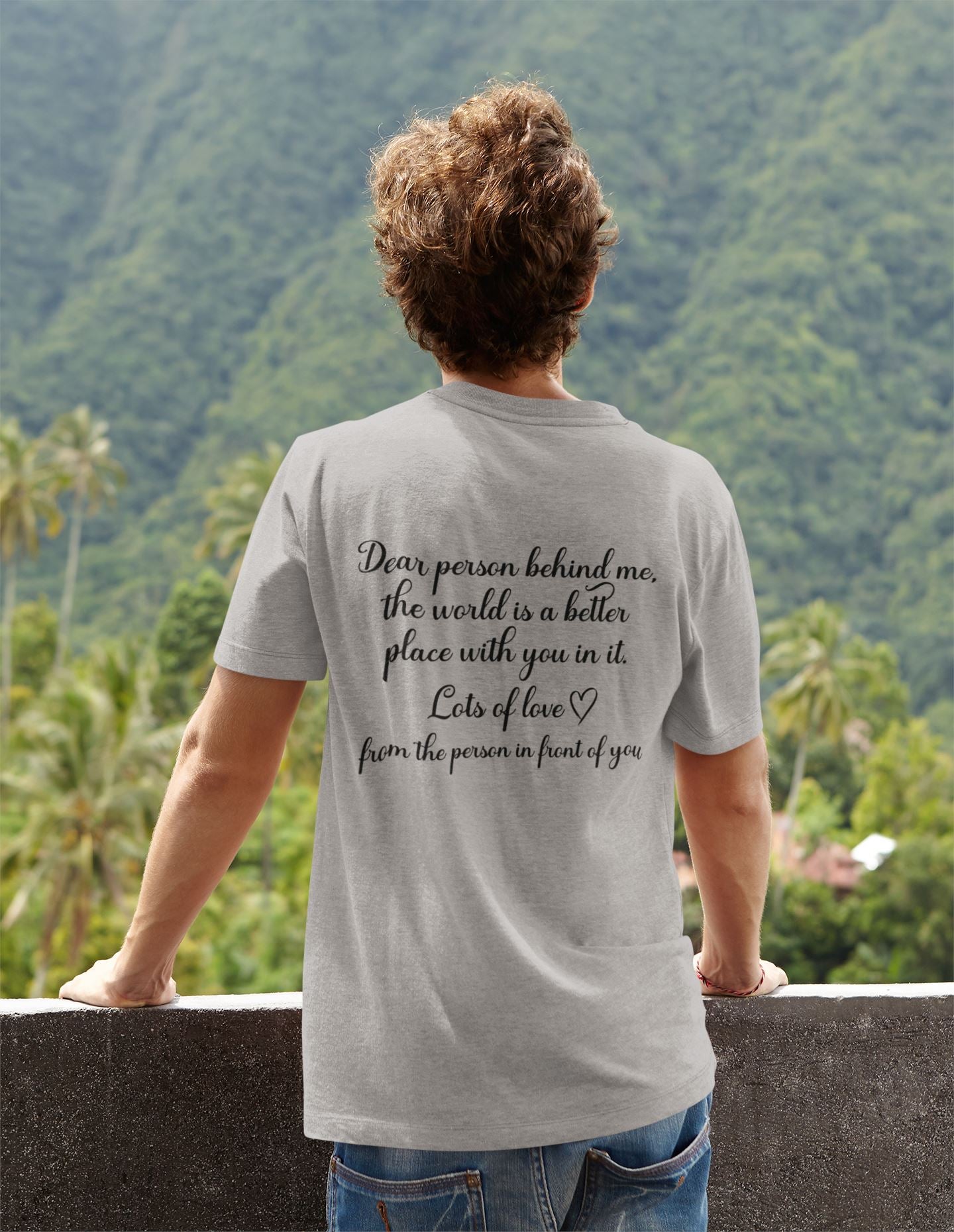 Dear Person Behind Me Tshirt