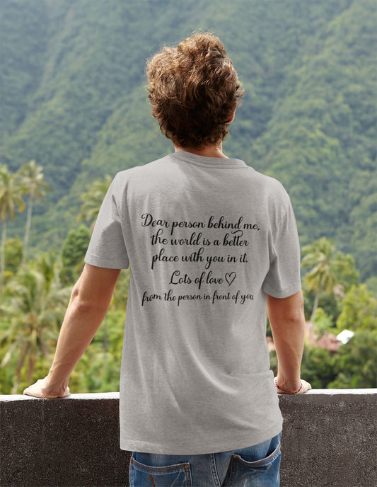 Dear Person Behind Me Tshirt
