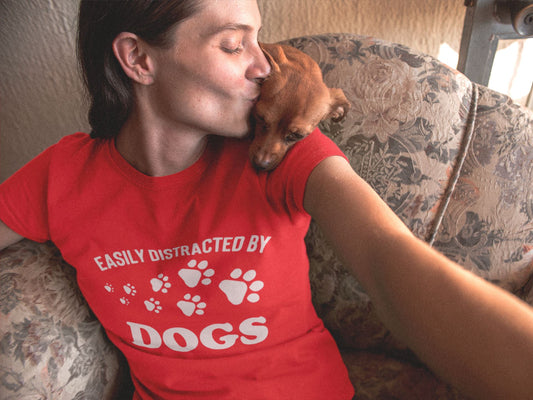 Easily Distracted By Dogs Slogan T-Shirt
