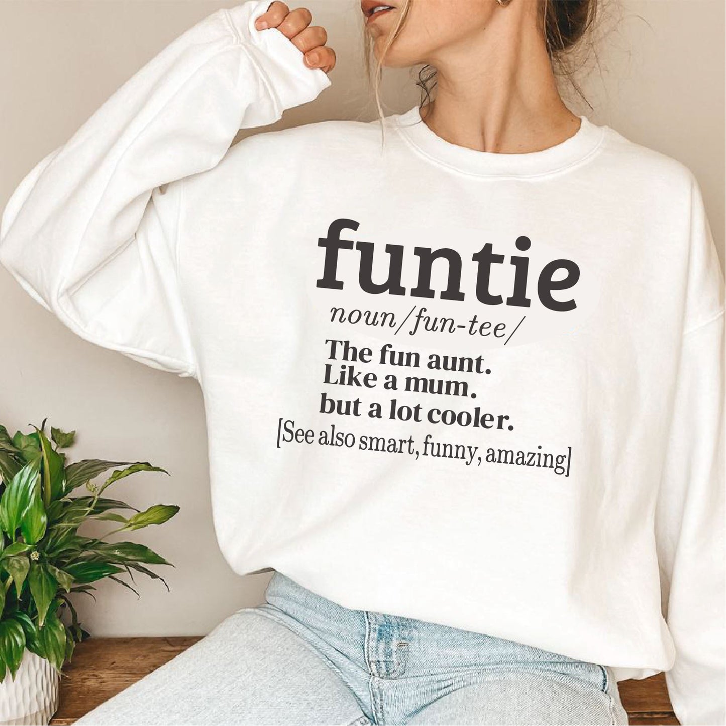 Funtie Fun Auntie Definition Sweatshirt
