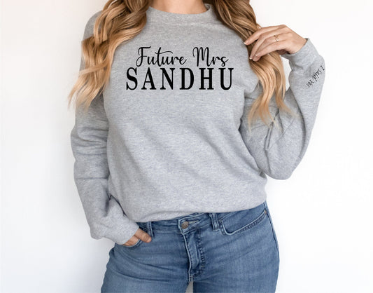 Future Mrs I Said Yes Personalised Sweatshirt
