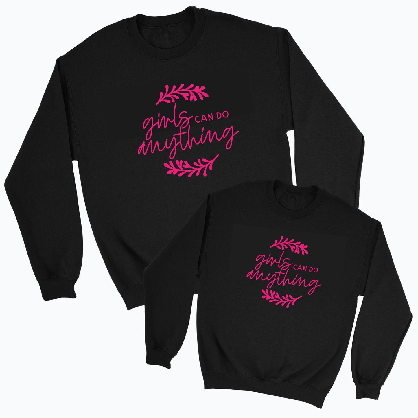 Girls can do anything Sweatshirts