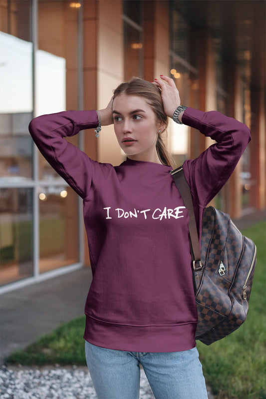 I don't care Slogan Sweatshirt