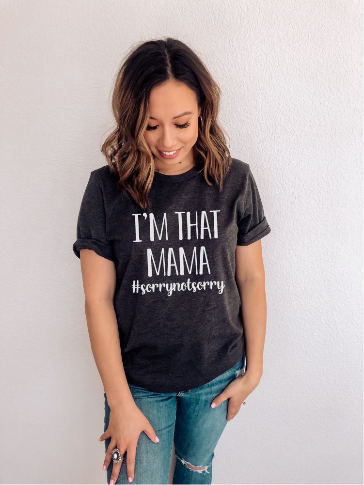I'm that Mama Slogan T-Shirt