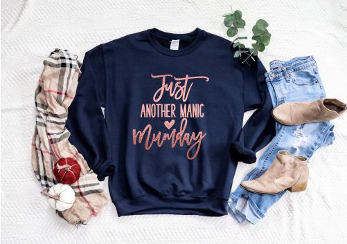 Just Another Manic Mum Day Sweatshirt