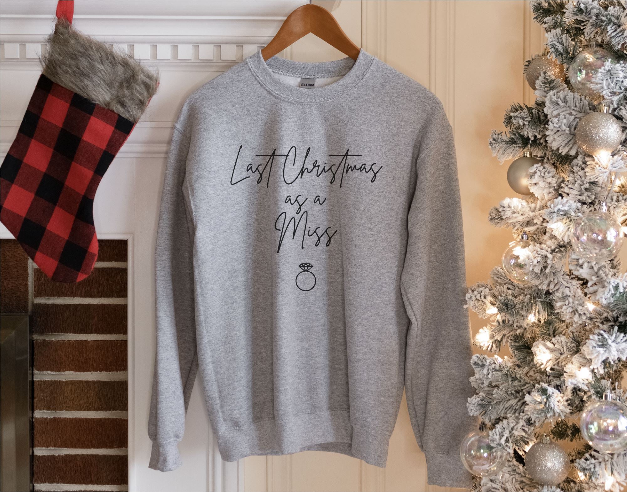 Last Christmas Xmas as a Miss Engagement Jumper Sweatshirt Top Gift Fiance