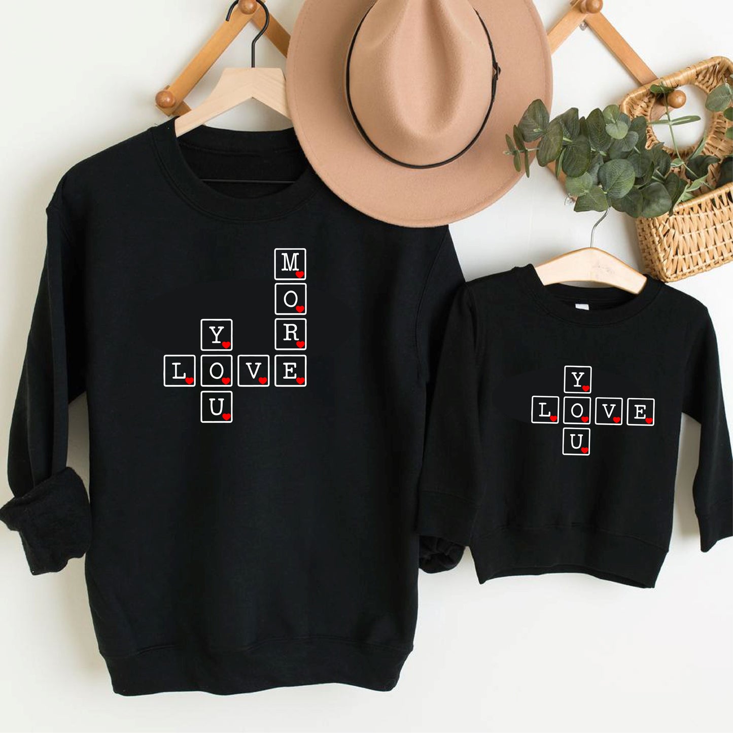 Love you More Matching Black Sweatshirts