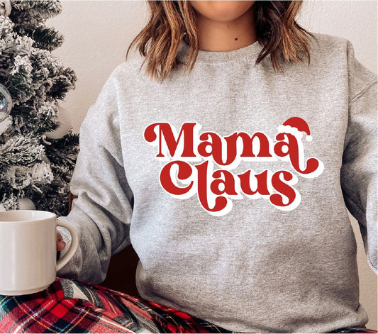 Mama Claus Sweatshirt