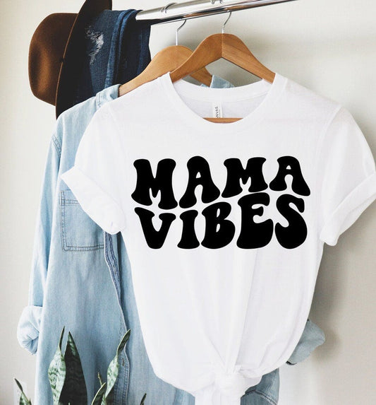 Mama Vibes T-shirt