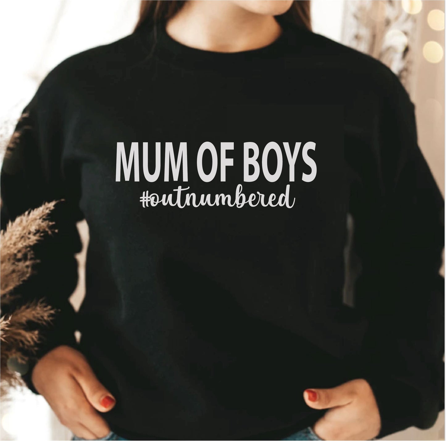 Mum Of Boys #Outnumbered Sweatshirt