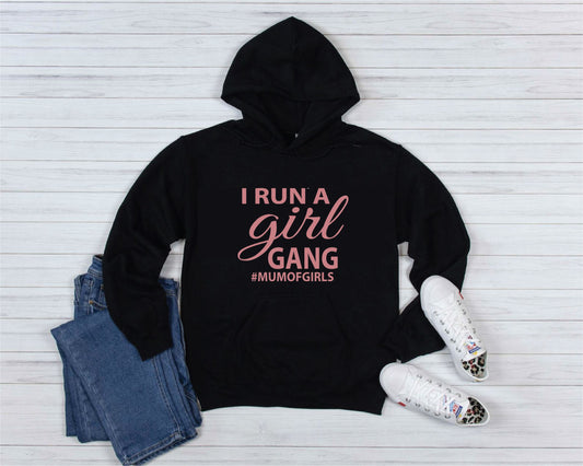Mum of Girls Girl Gang Hoodie