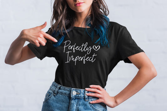 Perfectly Imperfect T-Shirt
