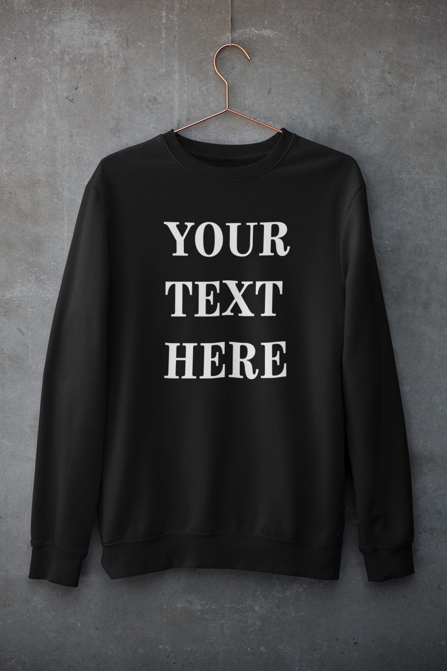 Personalised Sweatshirts with your Text