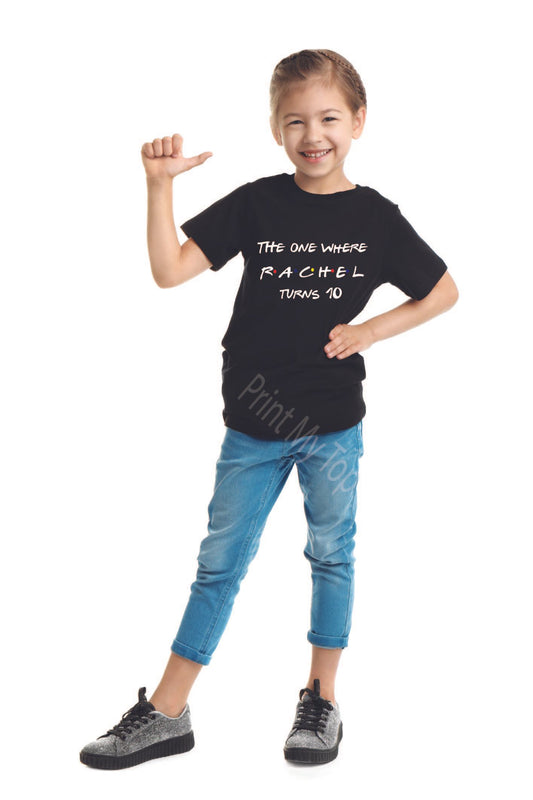 Personalised TV Friends Birthday Tshirt Top