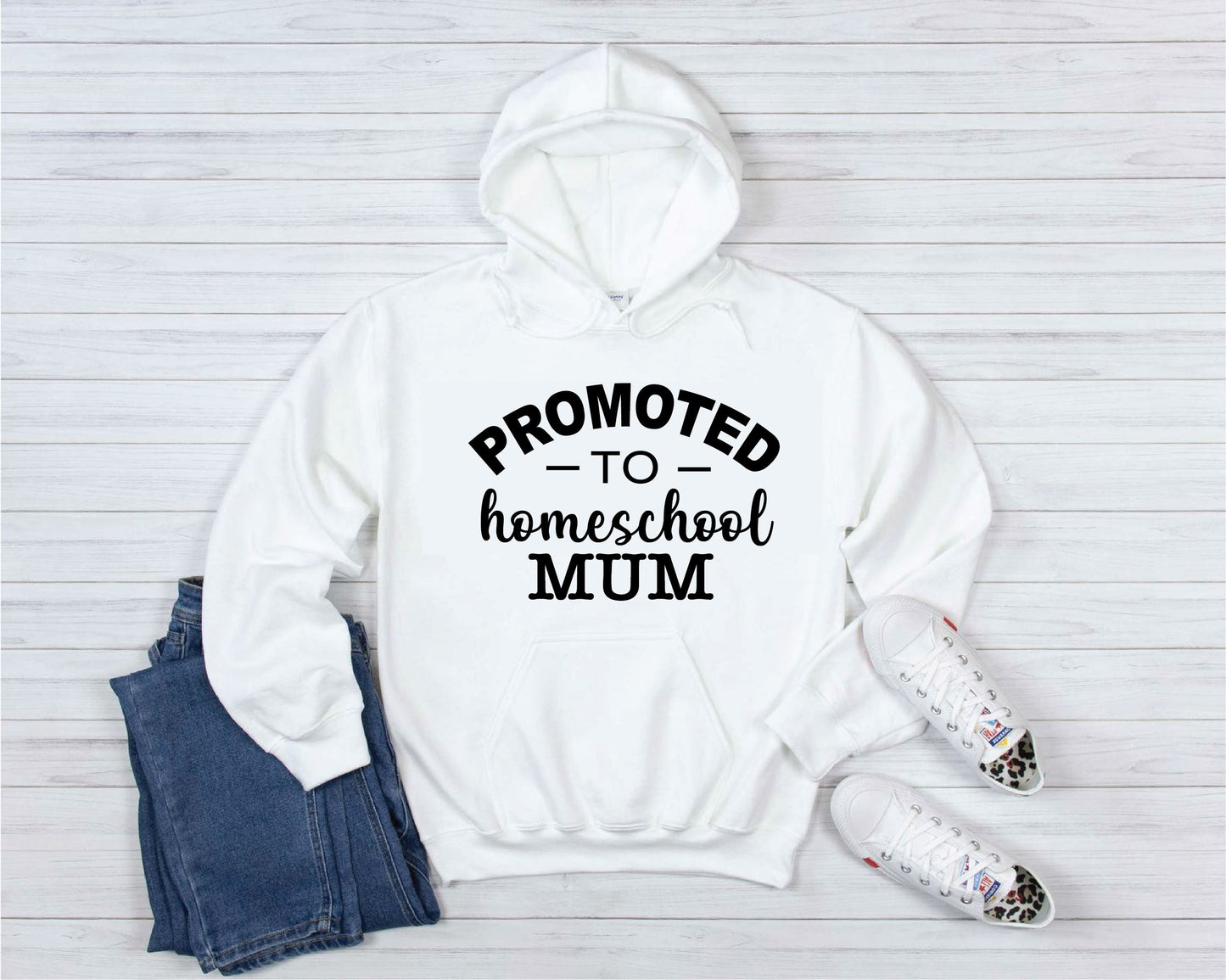 Promoted to Homeschooling Mum Hoodie