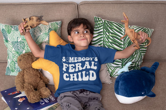 Someones Feral Child T-shirt