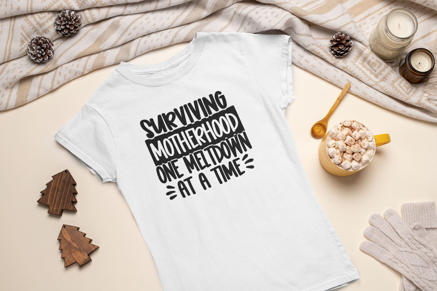 Surviving Motherhood one Meltdown at a time T-shirt