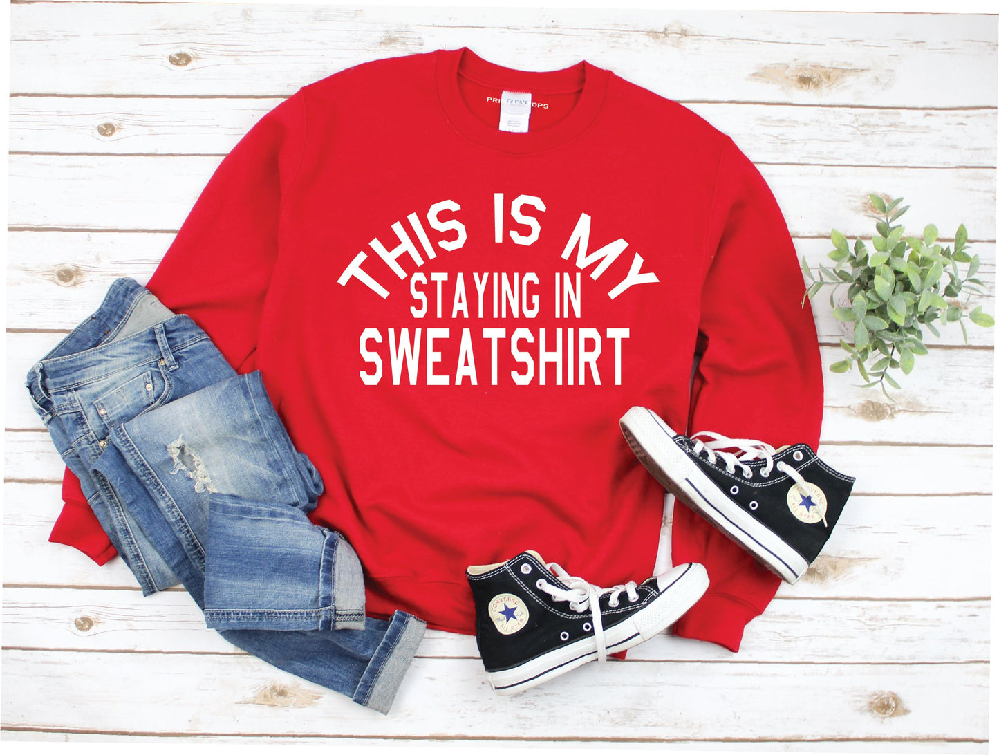 This Is My Staying In Sweatshirt