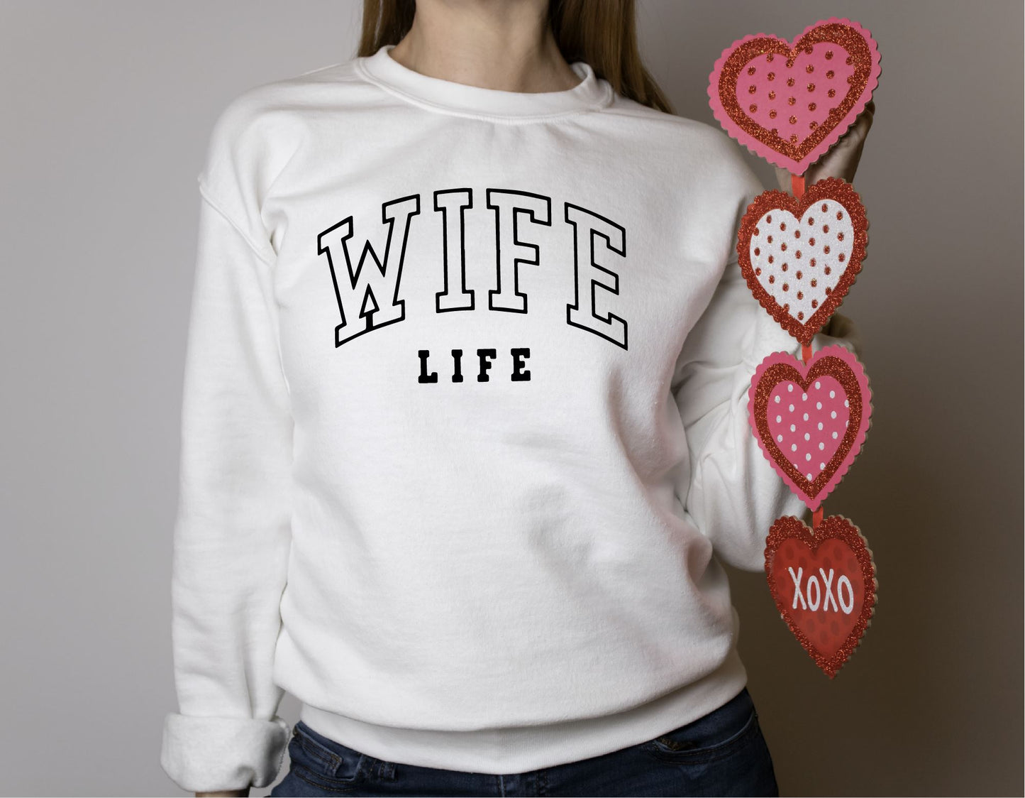 Wife Life Slogan Sweatshirt