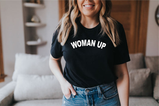 Woman Up Feminist T-shirt