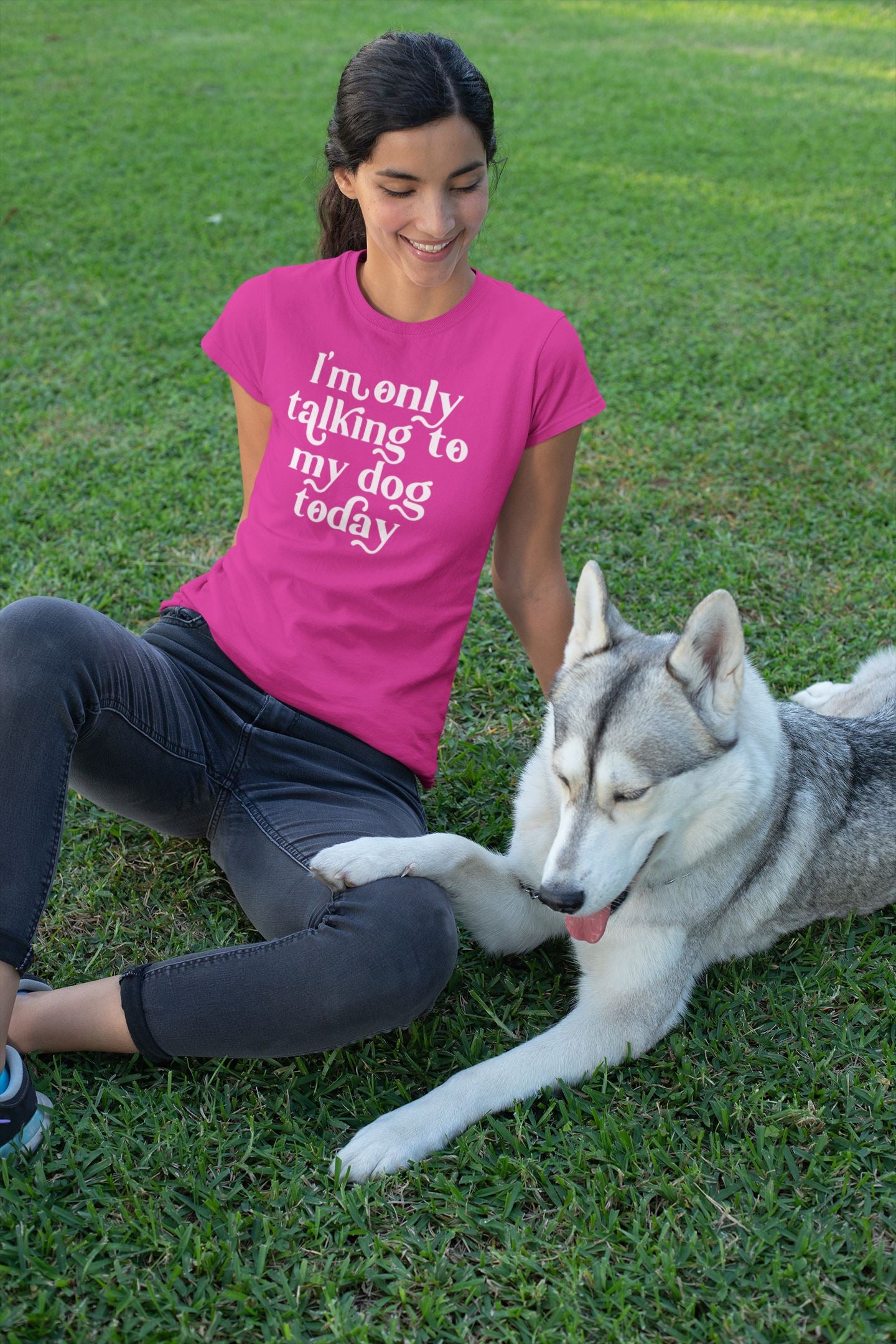 Womens only talking to my dog today Slogan T-Shirt