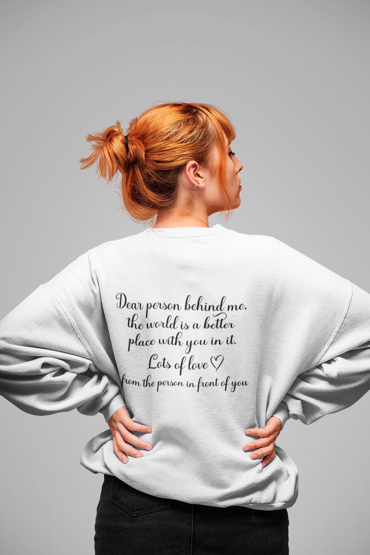 You are Enough Dear Person Behind Me Sweatshirt