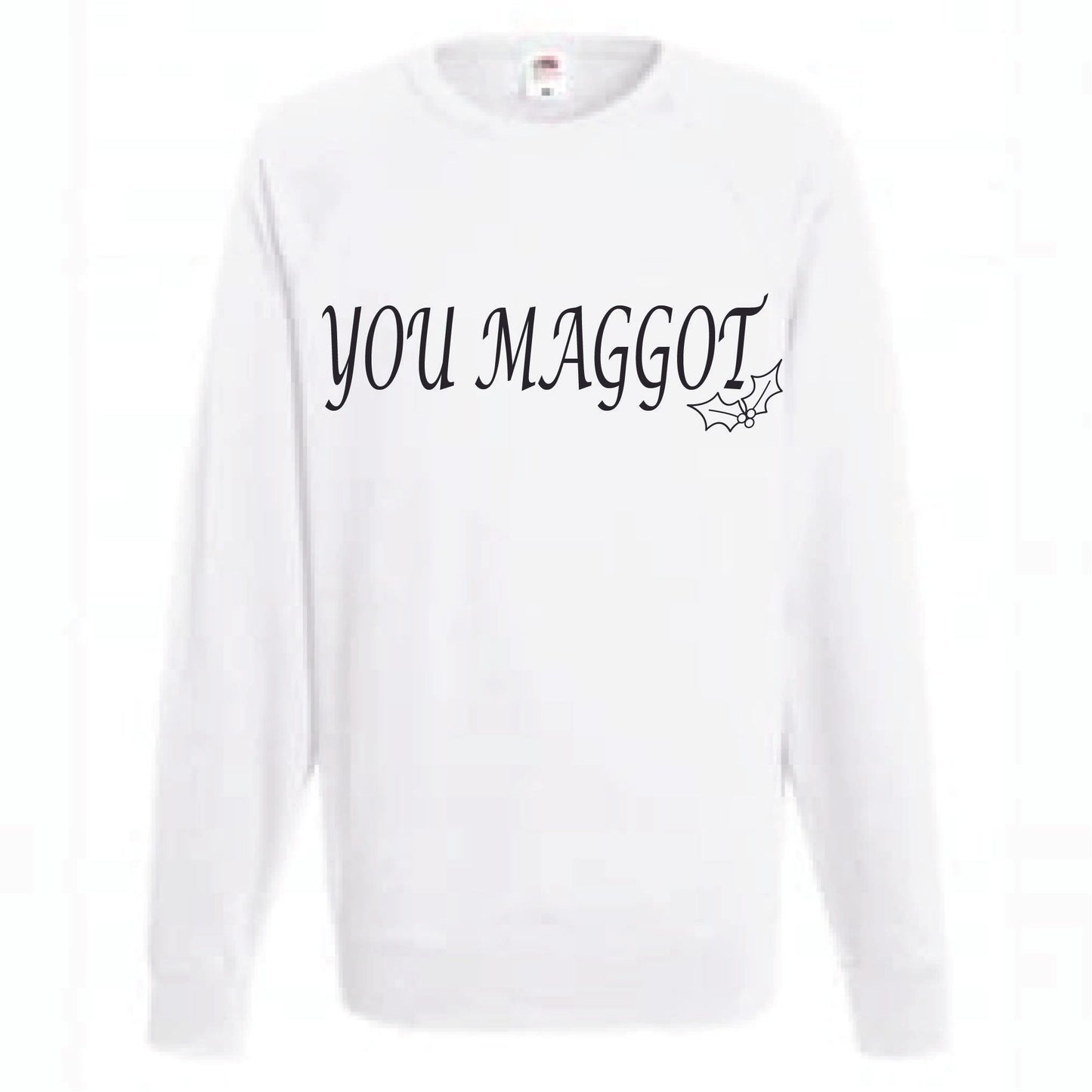 You Scumbag You Maggot Christmas Jumpers