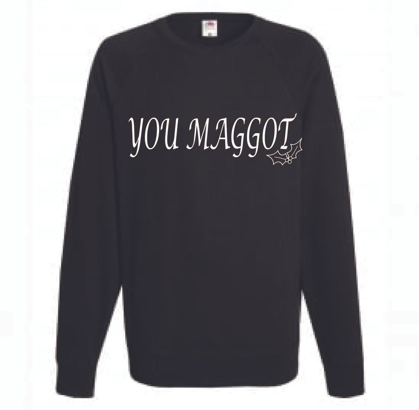 You Scumbag You Maggot Christmas Jumpers
