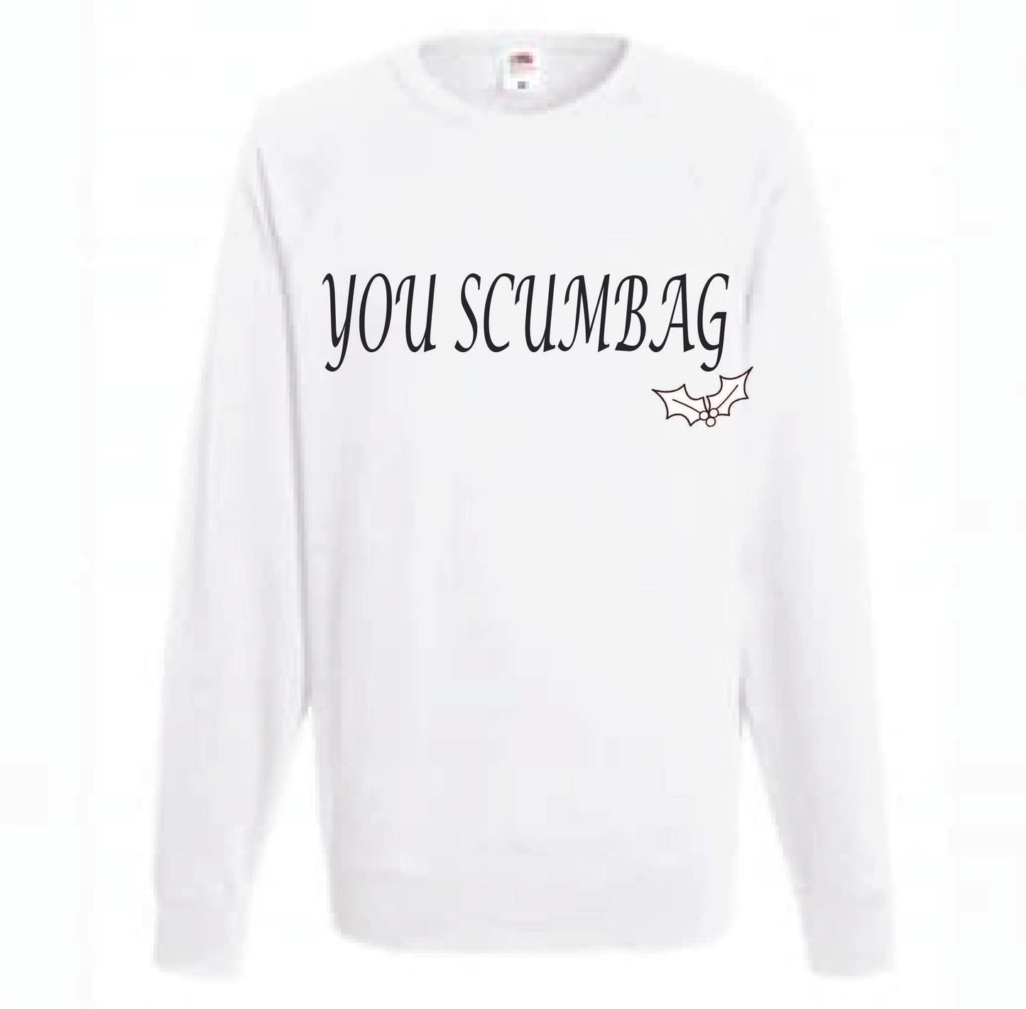 You Scumbag You Maggot Christmas Jumpers