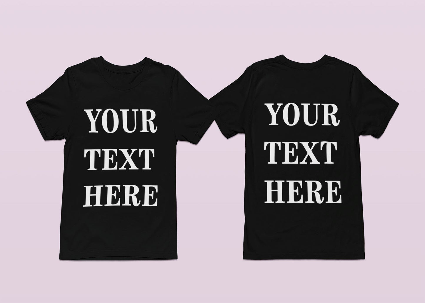 Crew Neck T-shirts Personalised with Your Text On Front and Back