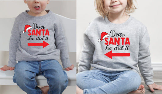 Dear Santa He Did it She Did it Grey Sweatshirts