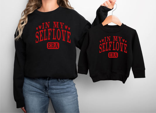 In my Self Love Era Matching Black Sweatshirts Sweatshirt Print My Tops 