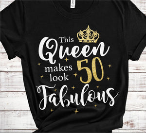 30th 40th 50th Birthday Queen T-shirt