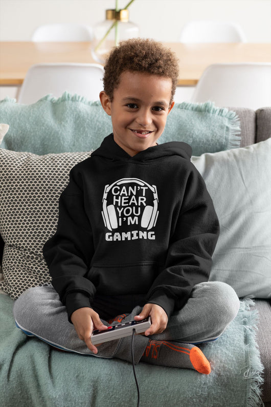 Can't Hear you Im gaming Hoodie