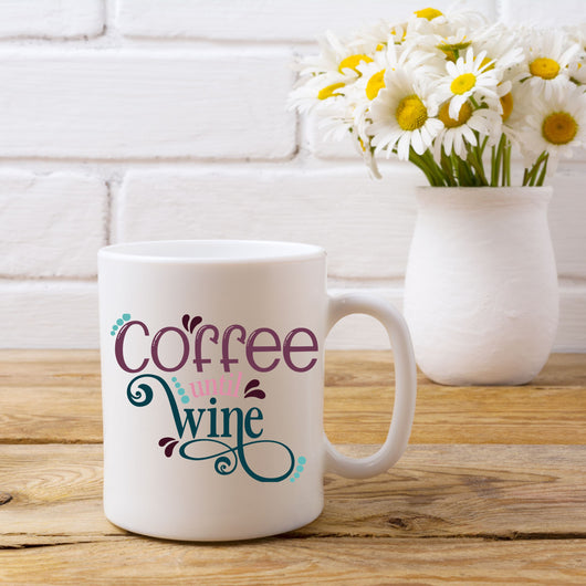 Coffee till Wine Mug