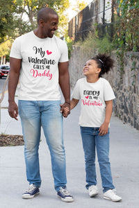 Daddy Is My Valentine Matching T-Shirt/Bodysuit