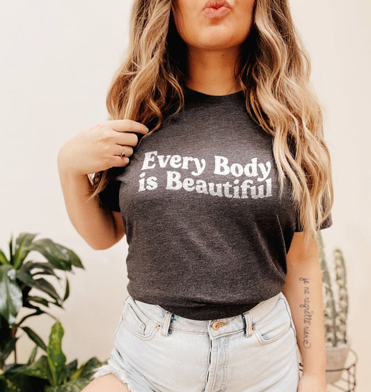 Every Body Is Beautiful Dark Grey T-shirt
