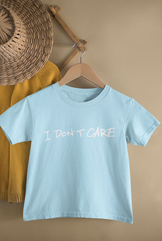I don't care Slogan Kids T-shirt