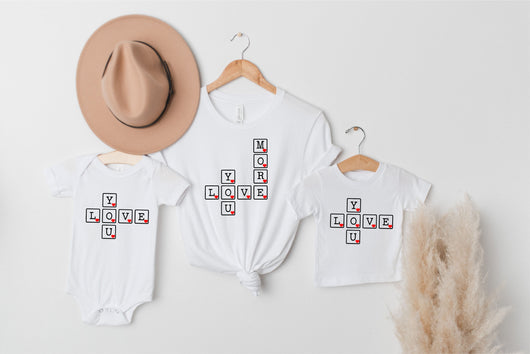Love You More Matching T-shirts