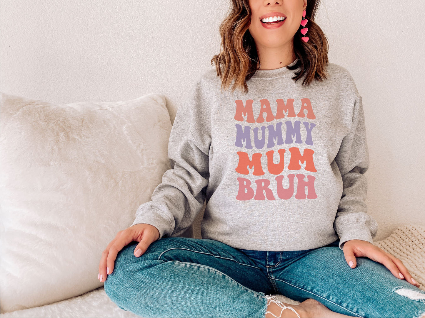 Mama to Bruh Sweatshirt