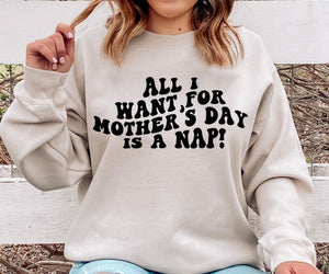 Mothers Day Nap Slogan Sweatshirt