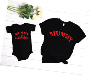 Mummy & Mummy Is My Valentine Matching T-Shirt/Bodysuit