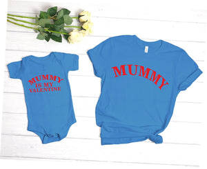 Mummy & Mummy Is My Valentine Matching T-Shirt/Bodysuit