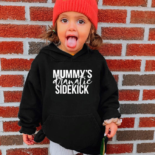Mummy's Dramatic Sidekick Kids Slogan Hoodie